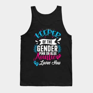 Keeper Of The Gender Loves Aunt You Auntie Baby Announcement Tank Top